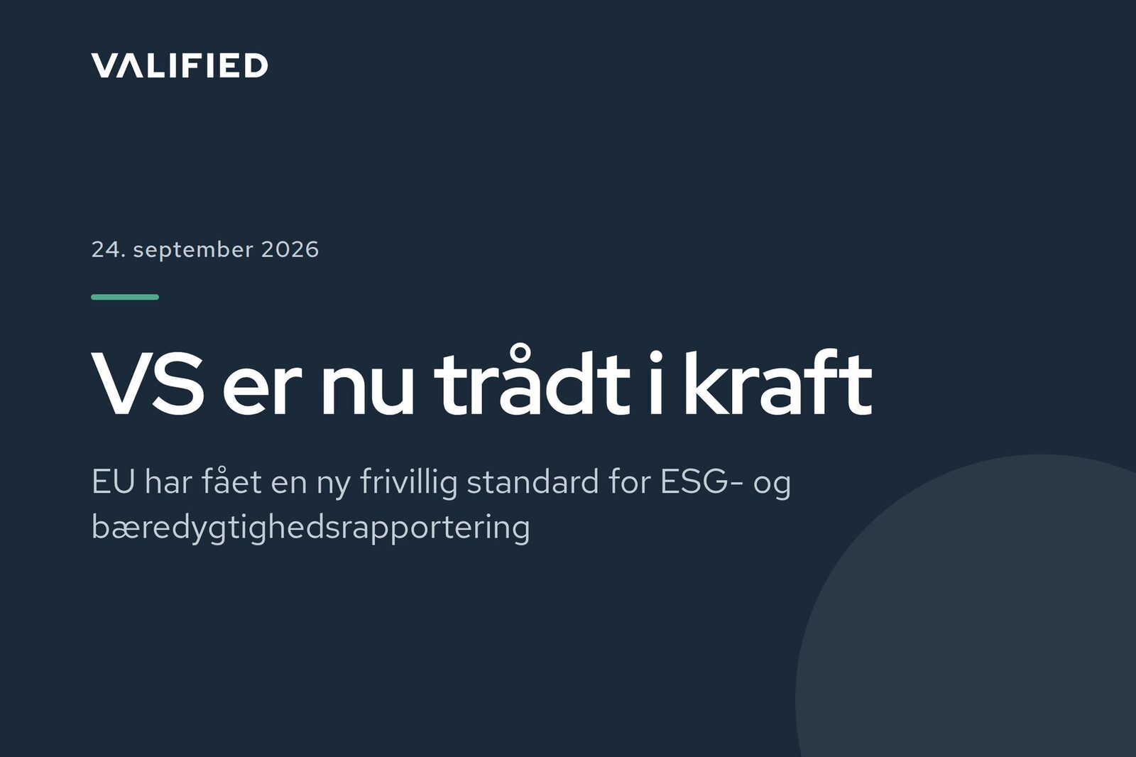 VS er nu trådt i kraft – EU har fået en ny frivillig standard for ESG- og bæredygtighedsrapportering